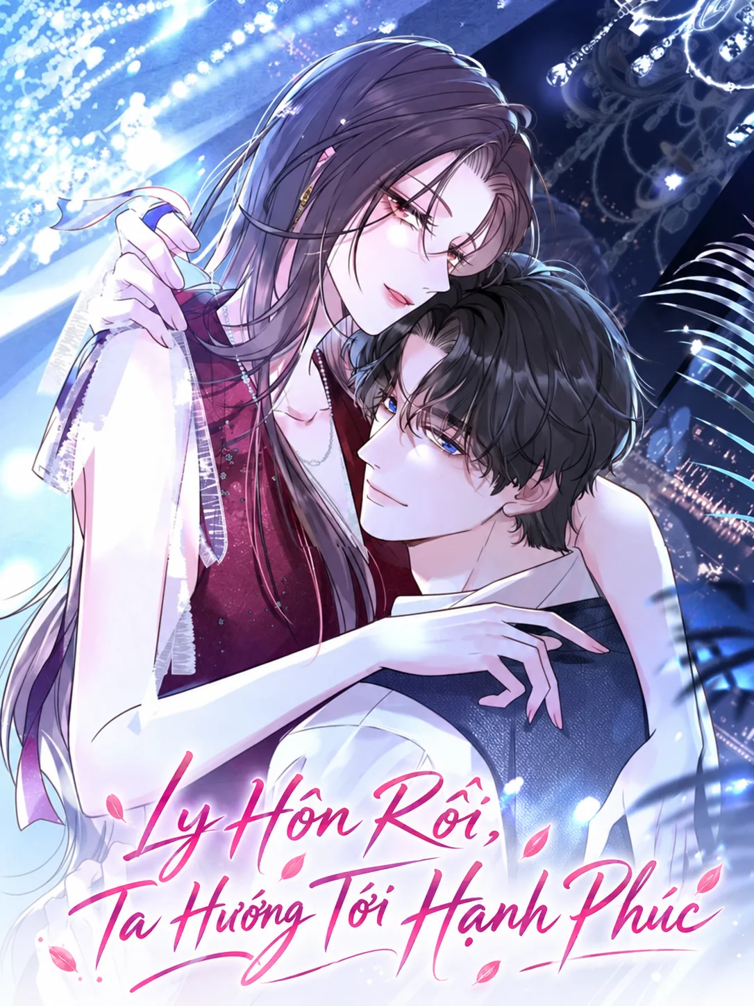 Ly Hôn Rồi, Ta Hướng Tới Hạnh Phúc