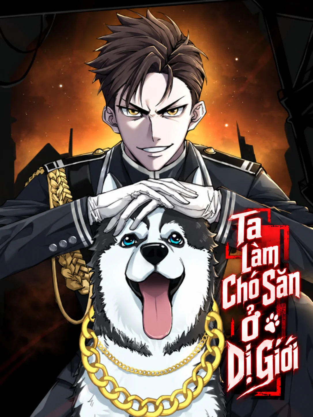 Ta Làm Chó Săn Ở Dị Giới